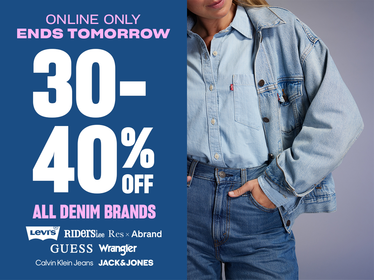 Online Only. Ends Sunday. 30-40% Off All Denim Brands.