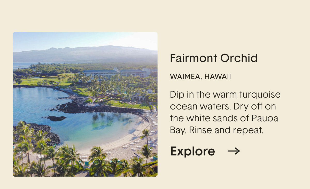 Fairmont Orchid, Waimea, Hawaii