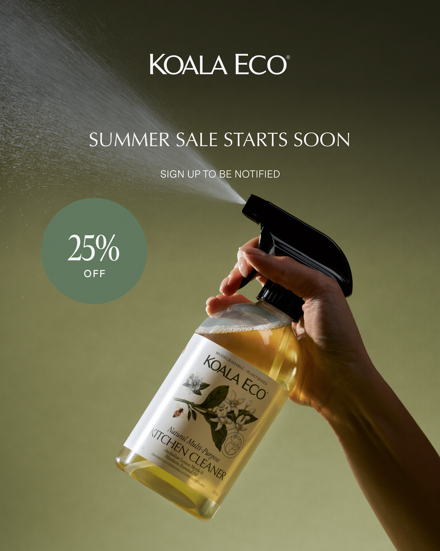 Koala Eco: SUMMER SALE STARTS SOON Sign up to be notified 25% OFF