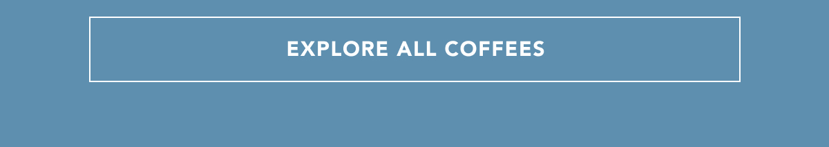 SHOP ALL COFFEE