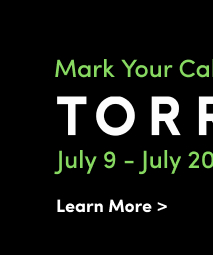 Mark your Calendar! | Torrid Cash | July 9 - July 20 | Learn More >