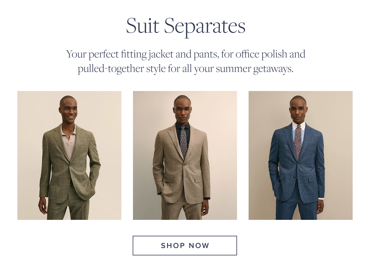 Suit Separates Shop Now