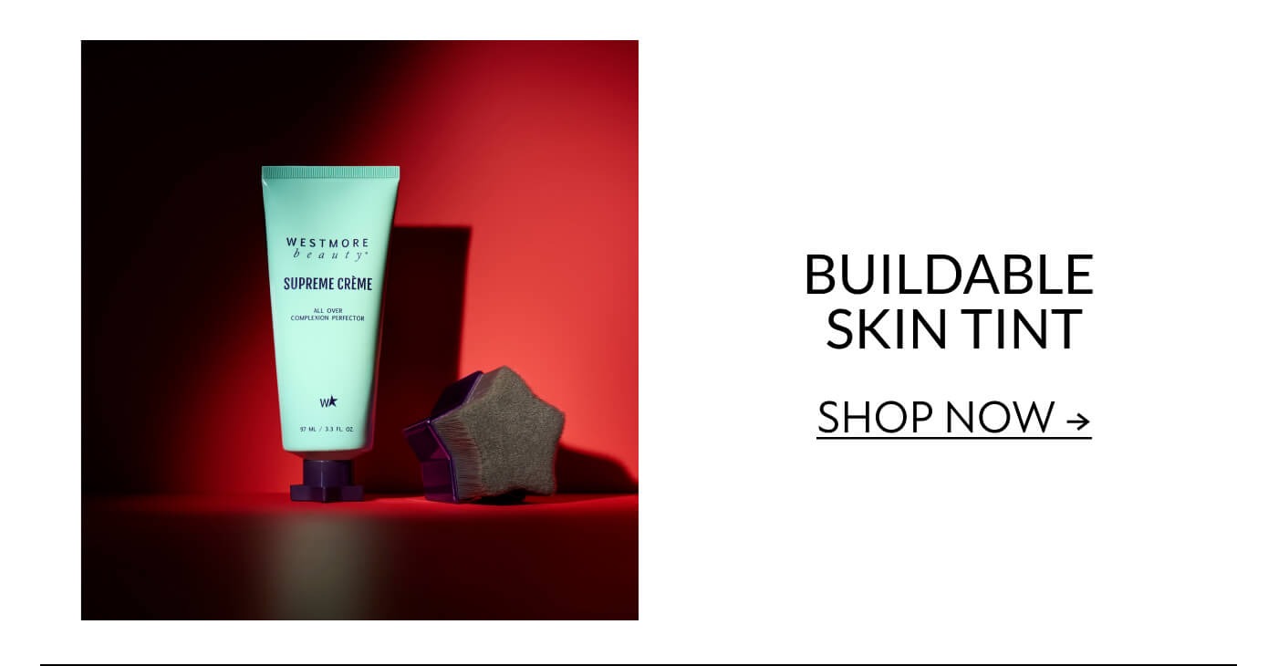 Buildable  skin tint SHOP NOW