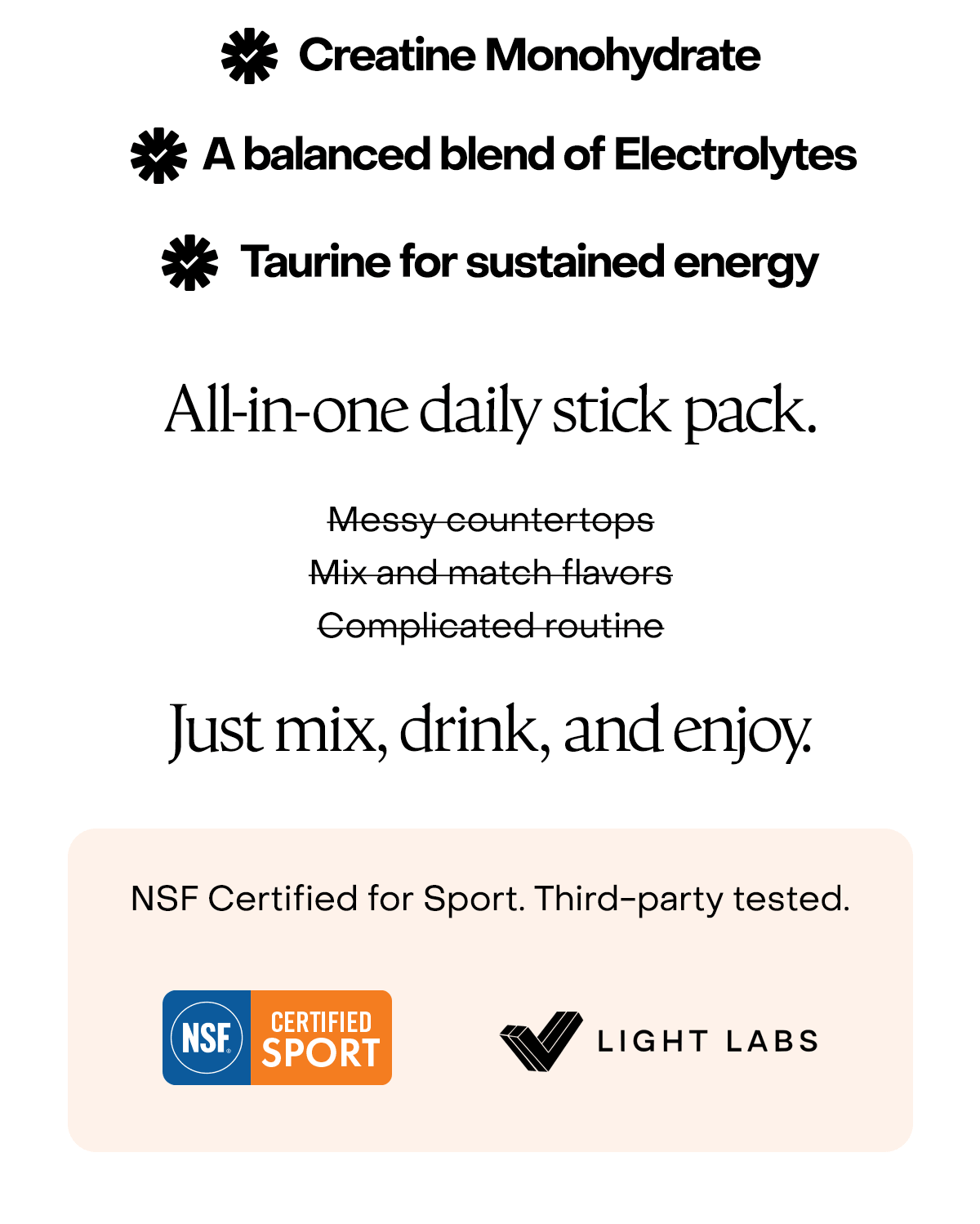 All-in-one daily stick pack. Just mix, drink, and enjoy.