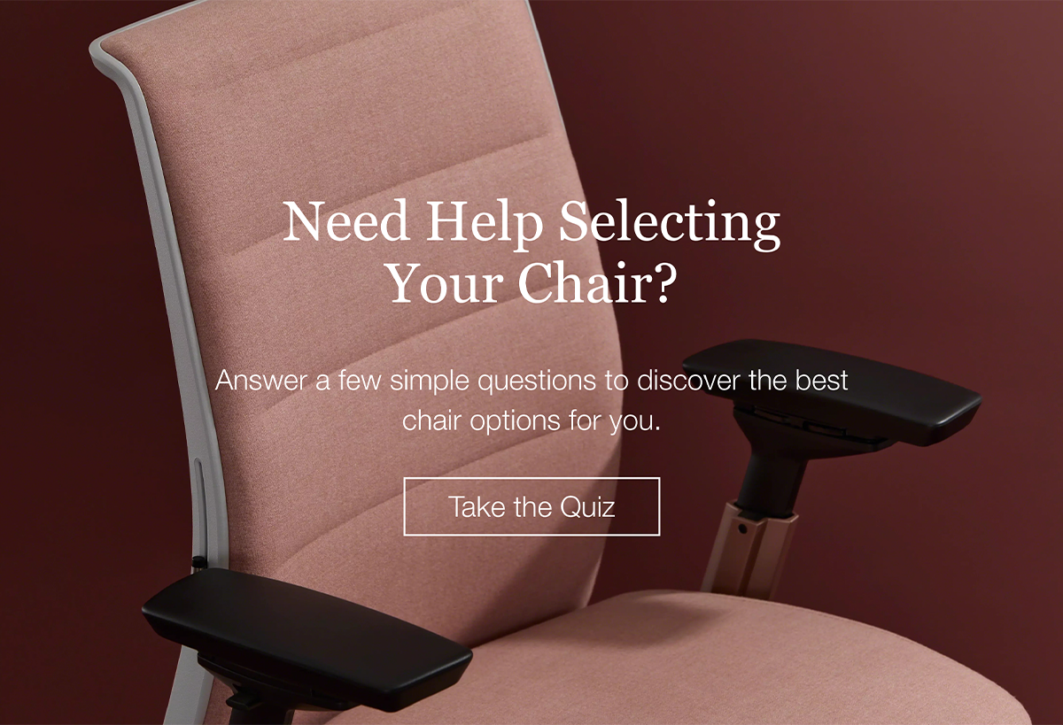 Need help selecting your chair?