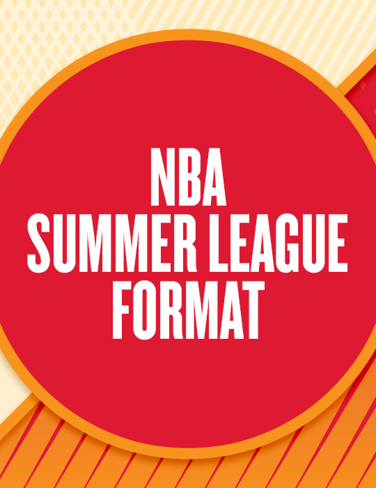 NBA SUMMER LEAGUE FORMAT