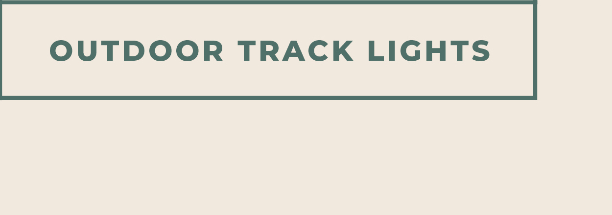 [Outdoor Track Lights]