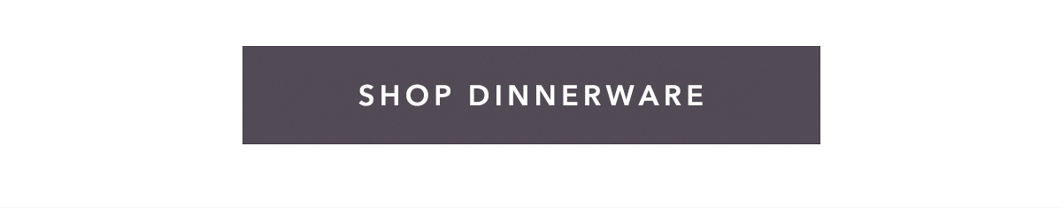 Shop Dinnerware
