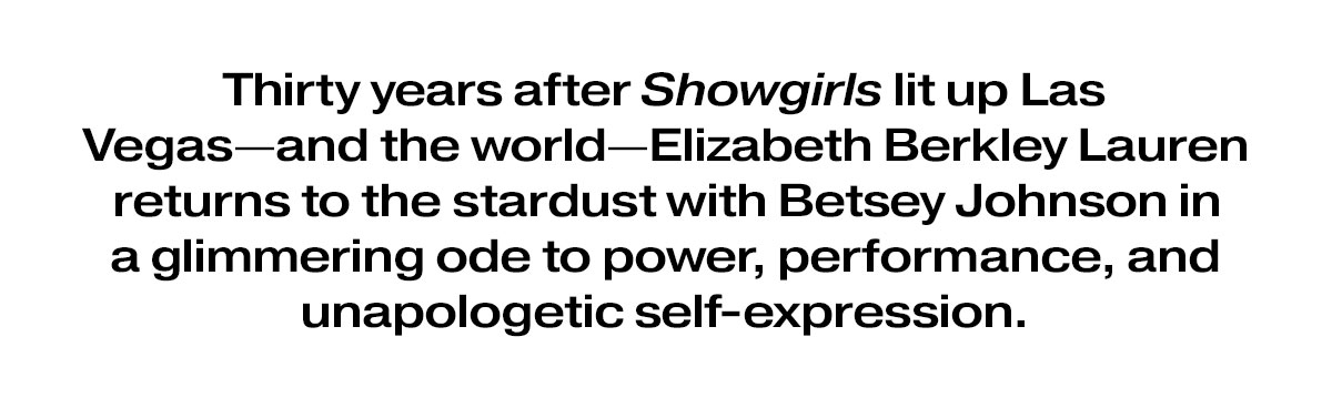 Thirty years after showgirls lit up