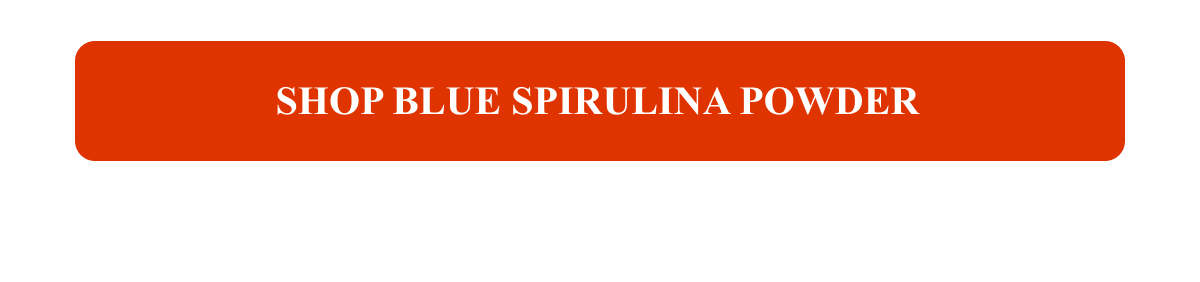 SHOP BLUE SPIRULINA POWDER