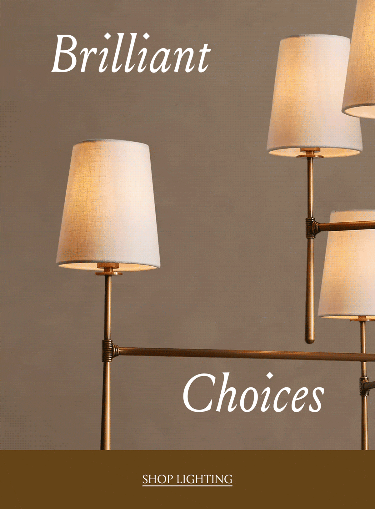 Brilliant Choices | Shop Lighting