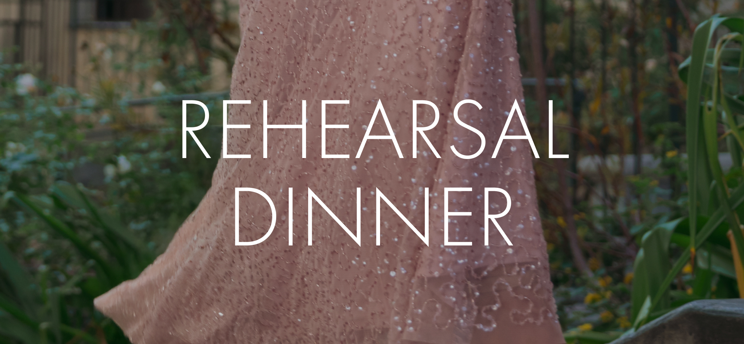 Rehearsal Dinner