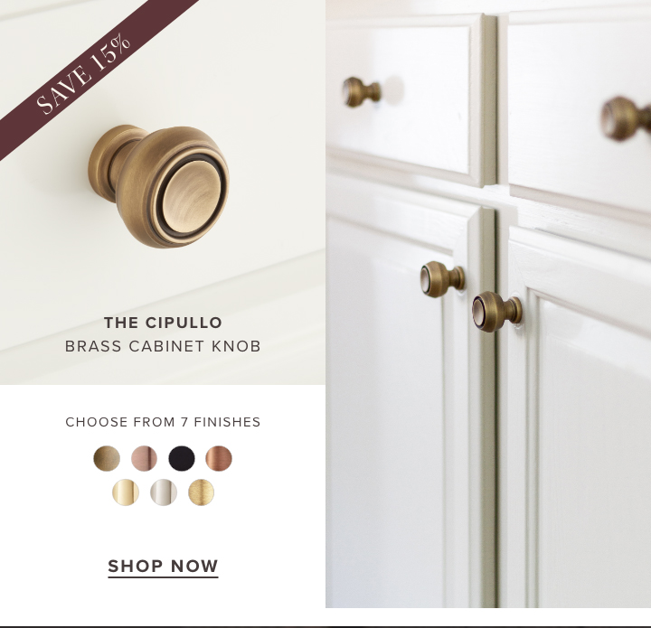 The Cipullo Brass Cabinet Knob - Choose from 7 finishes. Shop Now