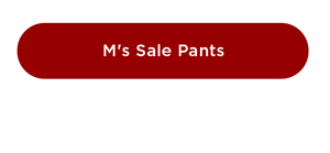 M's Pant Sale
