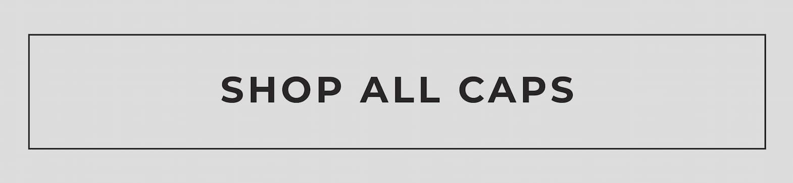 Shop All Caps