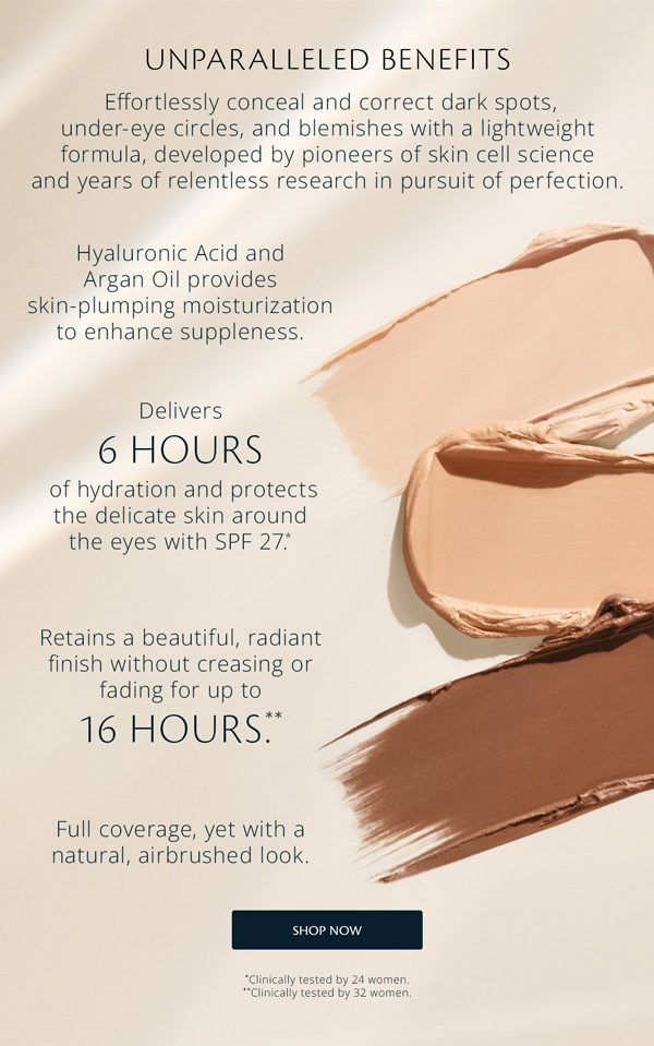 Effortlessly conceal and correct dark spots, under-eye circles, and blemishes with a lightweight formula, developed by pioneers of skin cell science and years of relentless research in pursuit of perfection