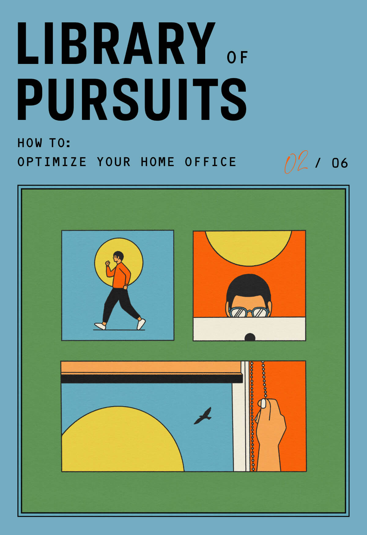 Library of Pursuits How To Optimize Your Home Office 02/06