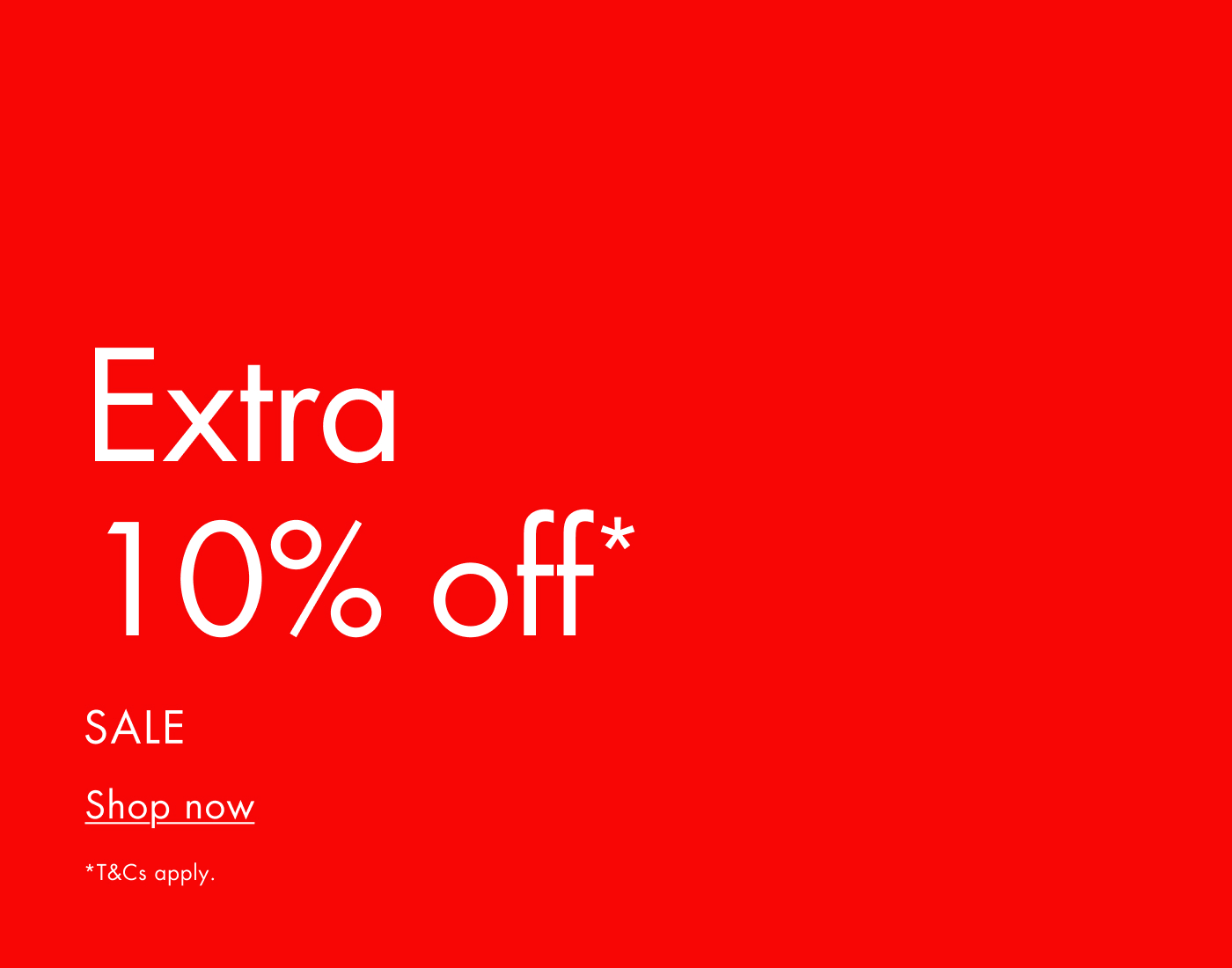 SALE - Extra 10% off
