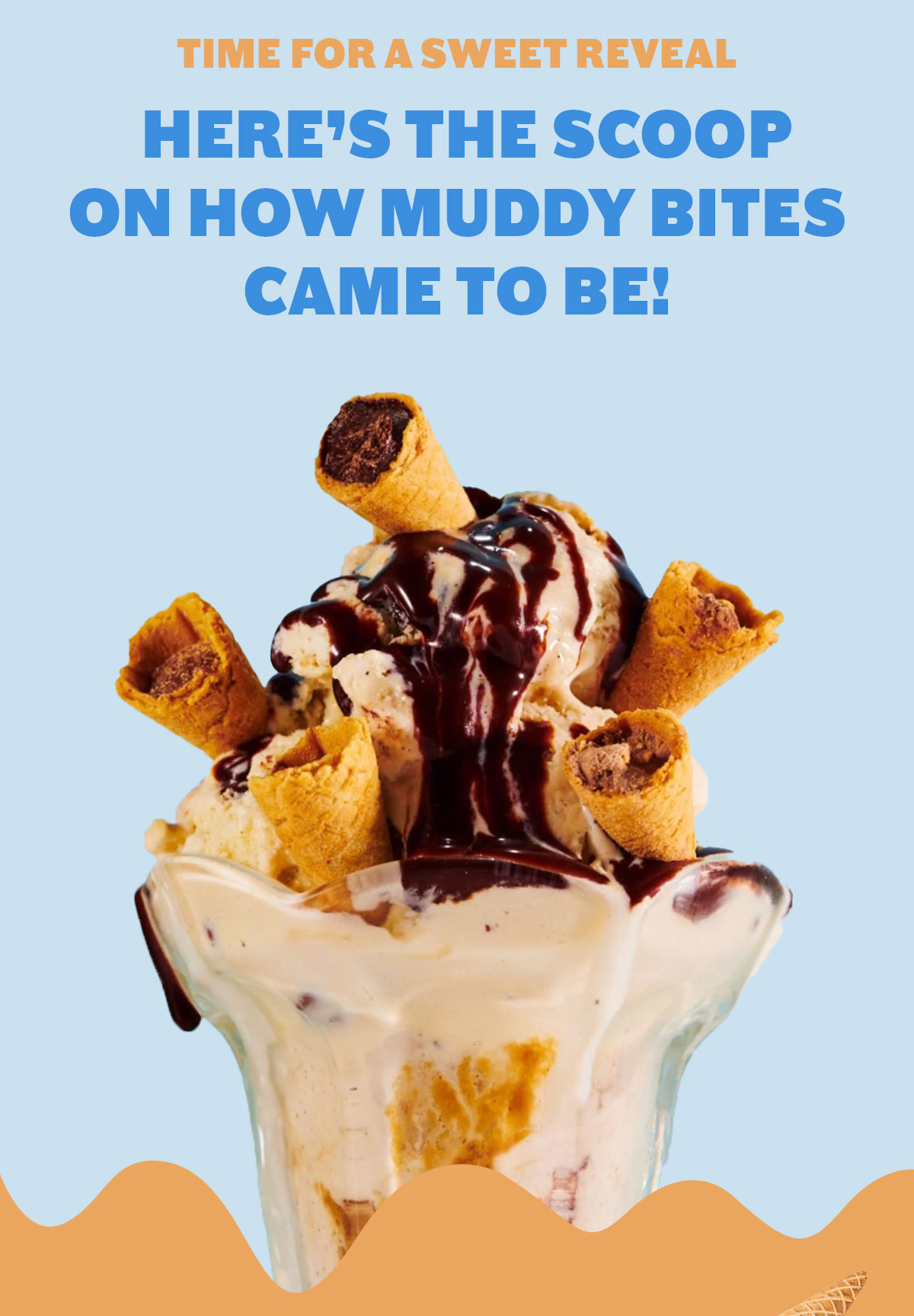Time for a sweet reveal - here's the scoop on how Muddy Bites came to be!