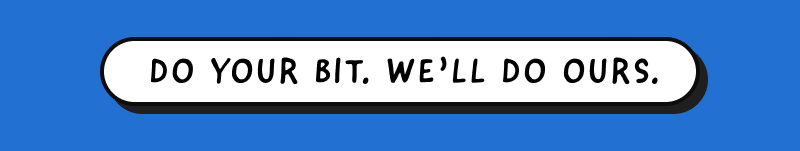 Do your bit.