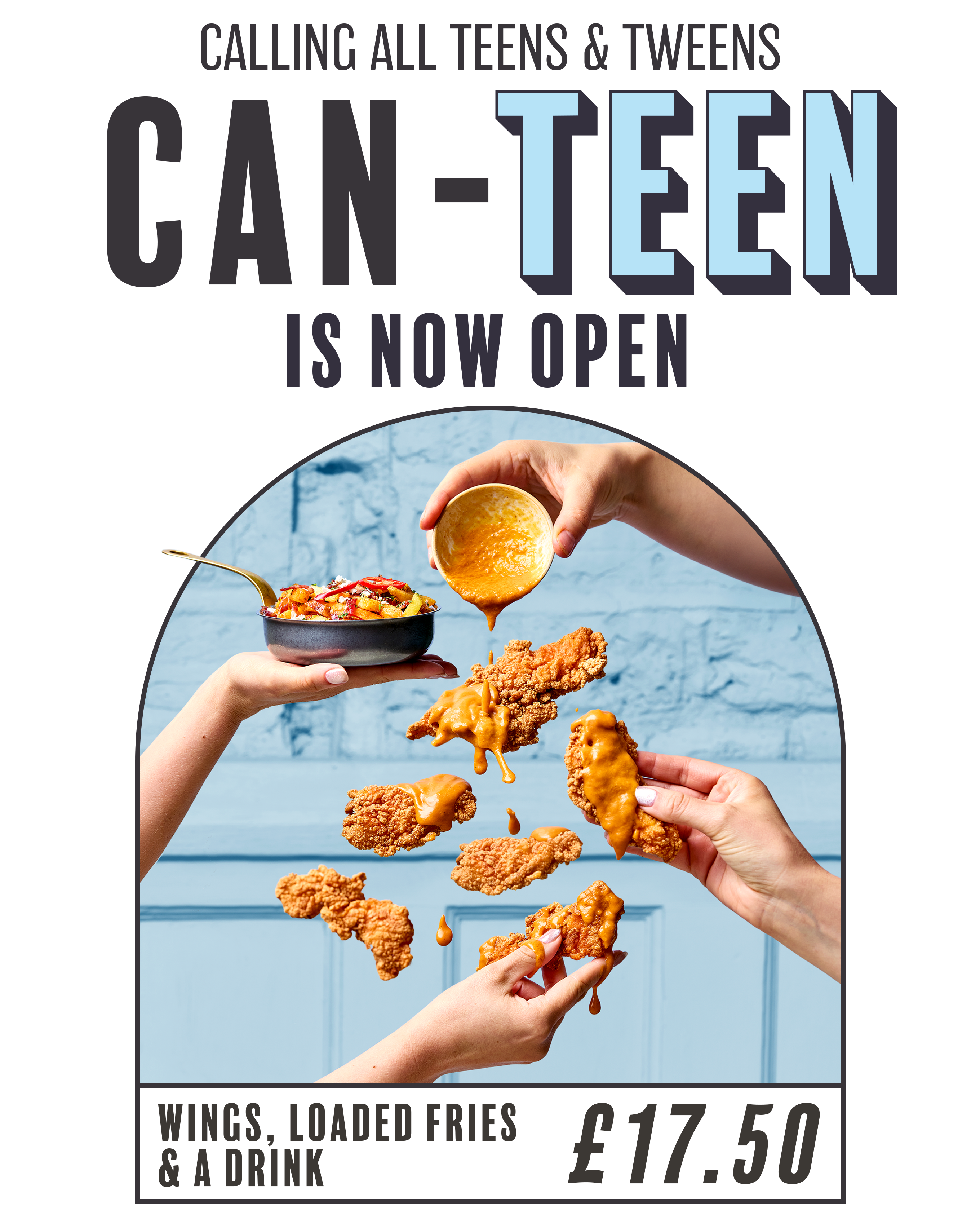 CAN-TEEN IS NOW OPEN - WINGS, LOADED FRIED & A DRINK £17.50