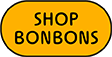 SHOP BONBONS