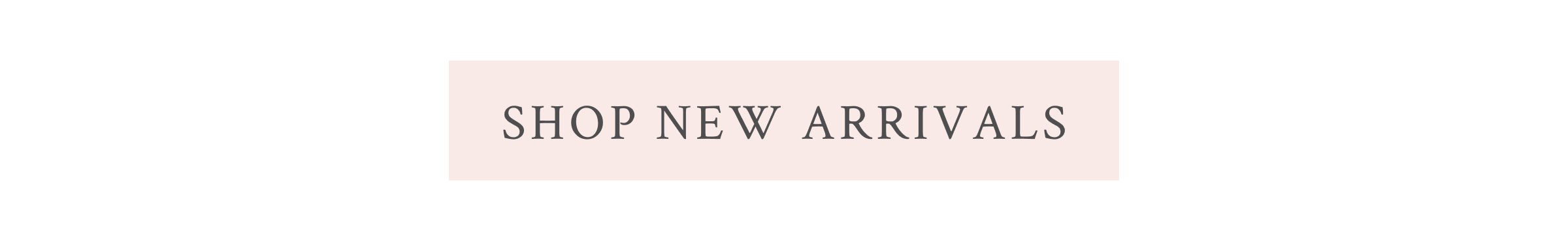 <SHOP NEW ARRIVALS>