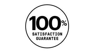 100% SATISFACTION GUARANTEE