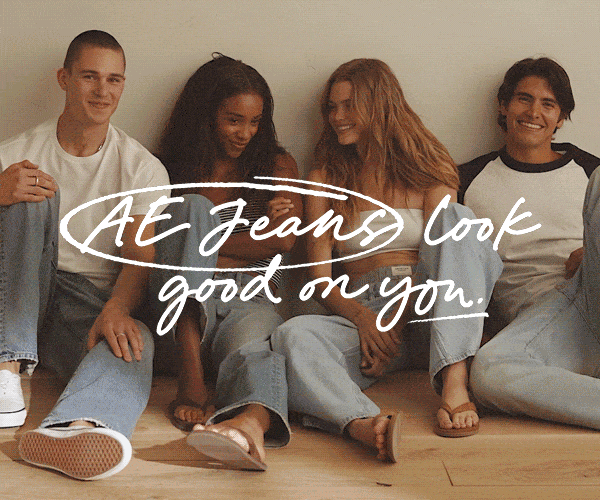 AE Jeans look good on you.