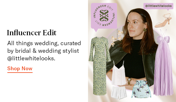 Influencer Edit: All things wedding, curated by bridal & wedding stylist @littlewhitelooks.