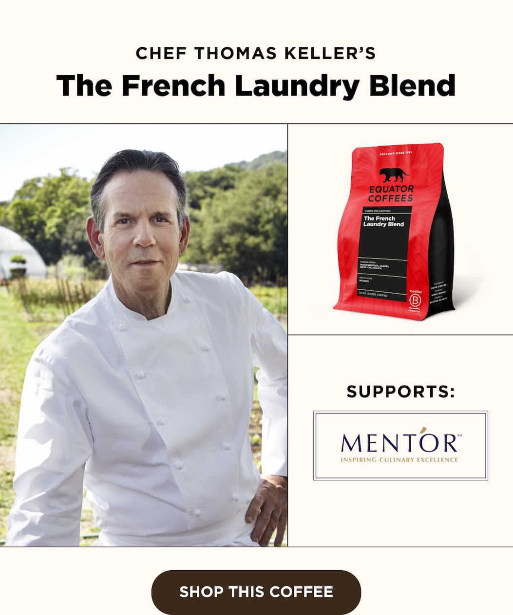 Chef Thomas Keller's The French Laundry Blend | Supports Ment'or