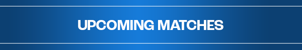 Upcoming Matches