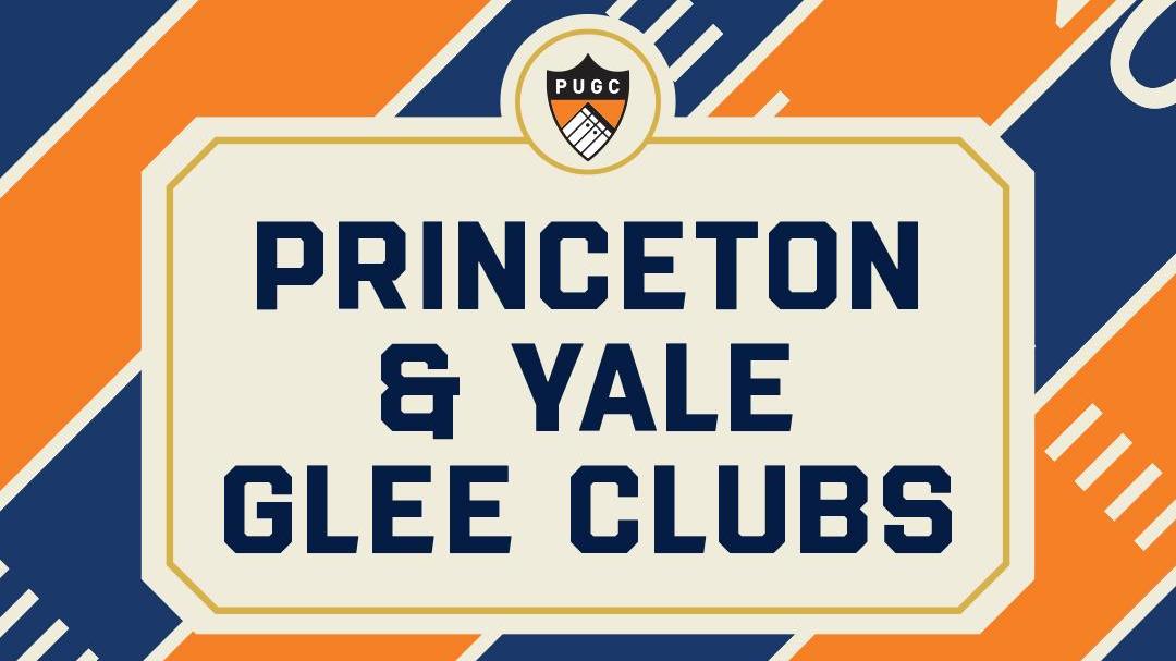 princeton and yale glee clubs