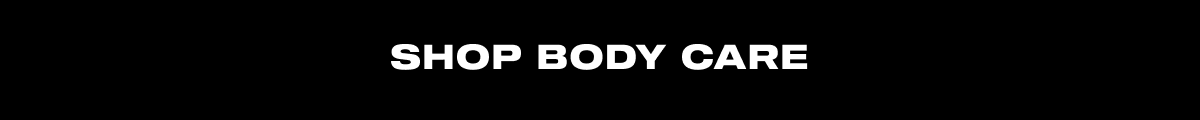 Shop Body Care 