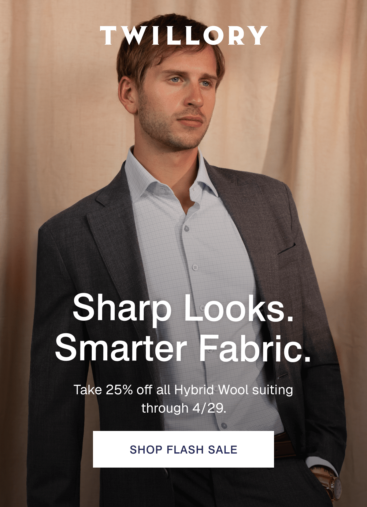TWILLORY | Sharp Looks. Smarter Fabric. Take 25% off all Hybrid Wool suiting through 4/29.