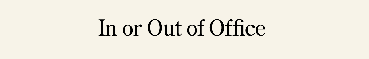 In or out of office, Stretch Twill has you set