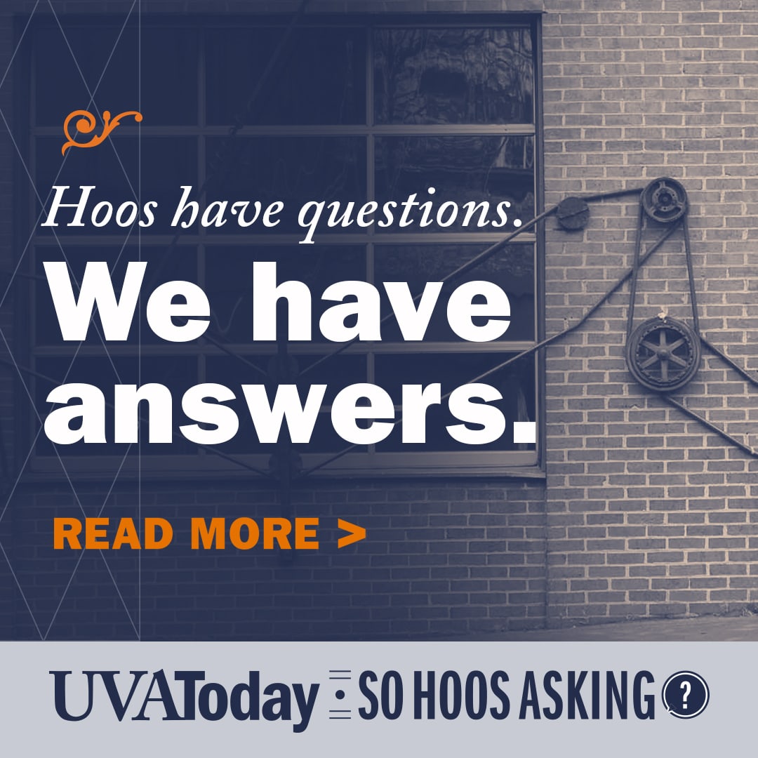So Hoos Asking? The UVA Today resource for answers.