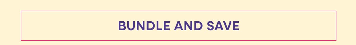 Bundle and Save