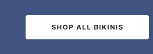 Shop All Bikinis