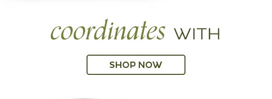 Coordinates with - Shop Now