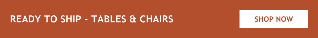 Button: Shop Ready To Ship Tables