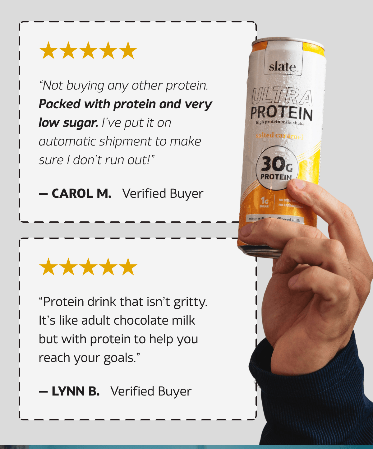 “Protein drink that isn’t gritty. It’s like adult chocolate milk but with protein to help you reach your goals.” — Lynn B., Verified Buyer