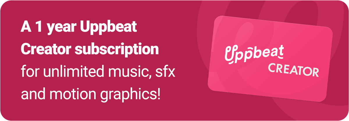 A one year Uppbeat Creator subscription for unlimited music, sound effects and motion graphics!