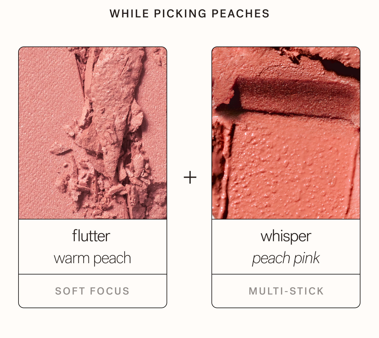while picking peaches +  Flutter&nbsp; warm peach Whisper peach pink soft focus  Multi-stick