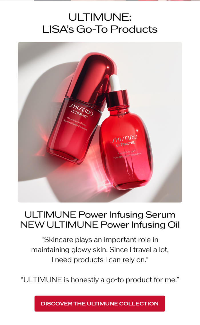 “Skincare plays an important role in maintaining glowy skin. Since I travel a lot, I need products I can rely on.” “ULTIMUNE is honestly a go-to product for me.