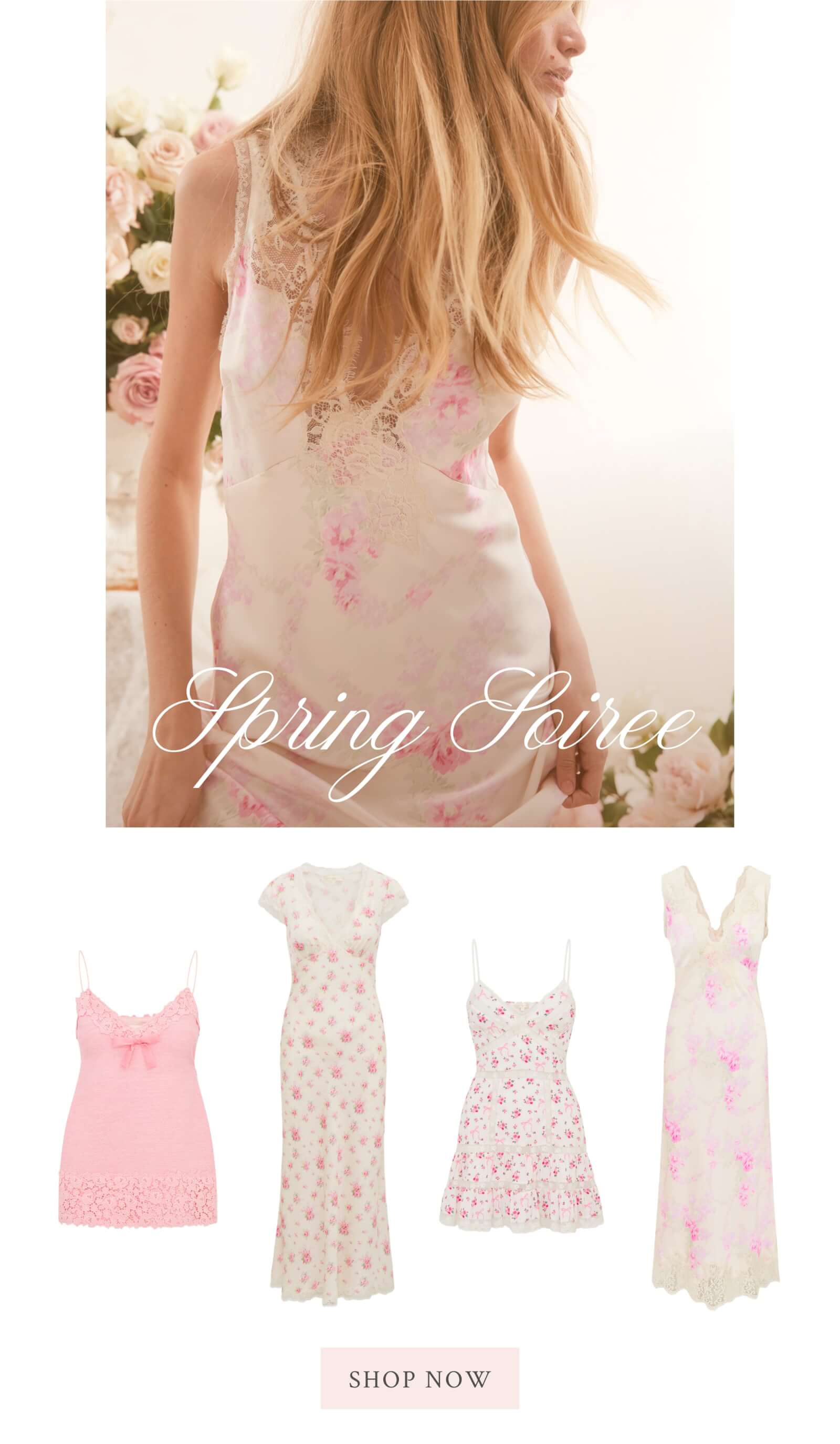 Spring Soiree <SHOP NOW>