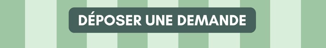 Déposer une demande