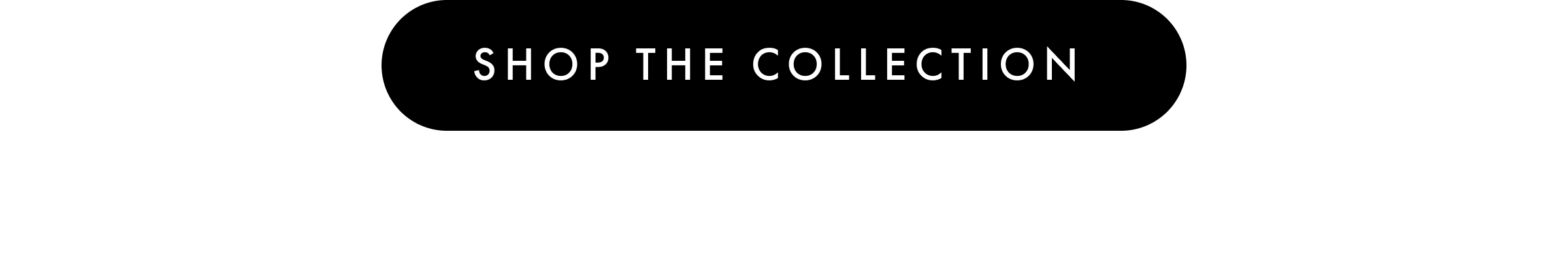 Shop the Collection