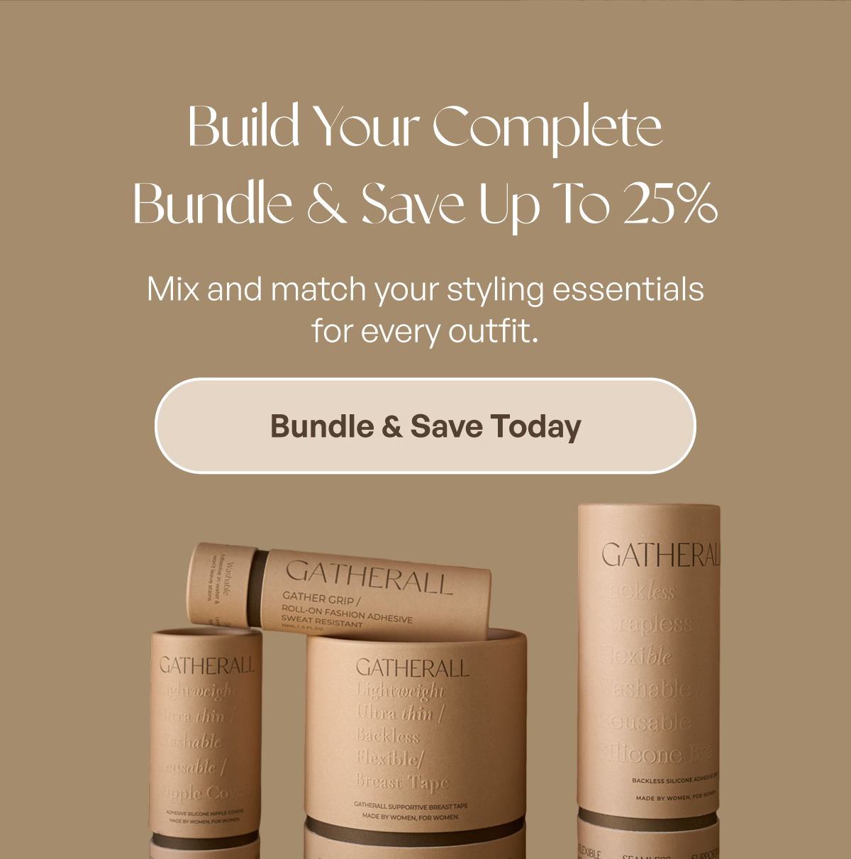 Build Your Complete Bundle & Save Up To 25%