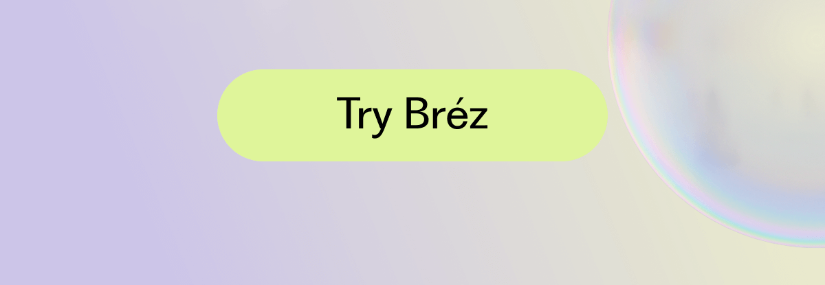 Try Bréz